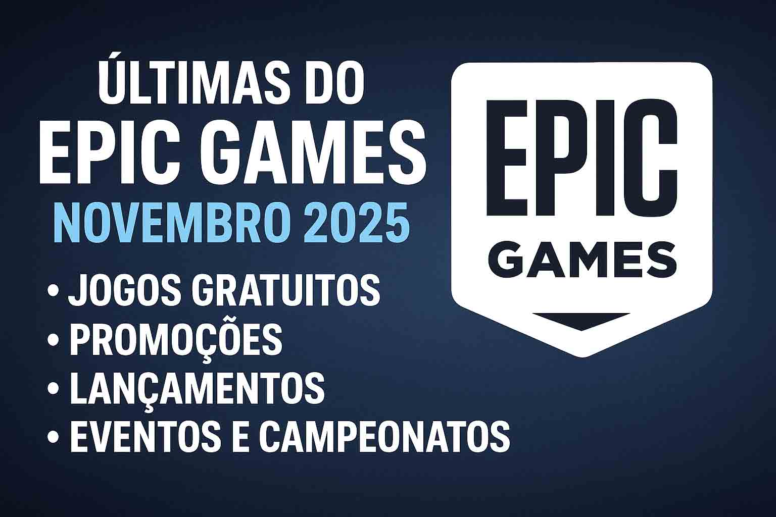 Noticias_EpicGames_Novembro_2025