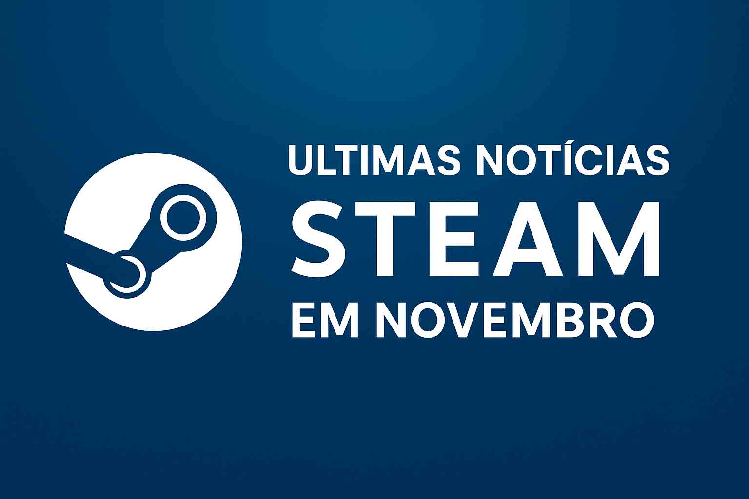 Noticias_Steam_Novembro_2025